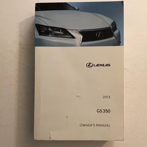 Lexus 2013 GS 350 owner’s manual